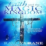 faith and the magic kingdom