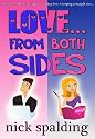 Love... From Both Sides (A laugh-out-loud romantic comedy)