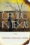 Image of Growing Up Dead in Texas