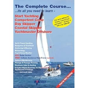 The Complete Course: Version 4: Start Yachting and Competent Crew, Day Skipper, Coastal... by Michael Collings and Anna Collings