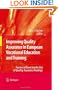 Improving Quality Assurance in European Vocational Education and Training: Factors Influencing the Use of Quality Assurance Findings
