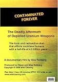 Contaminated Forever: The Deadly Aftermath of DU Weapons