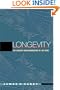 Longevity: The Biology and Demography of Life Span