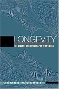 Longevity: The Biology and Demography of Life Span