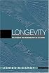 Longevity: The Biology and Demography of Life Span