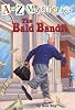 A to Z Mysteries: The Bald Bandit (A Stepping Stone Book(TM))