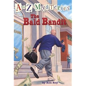 【クリックでお店のこの商品のページへ】A to Z Mysteries： The Bald Bandit (A Stepping Stone Book(TM))： Ron Roy， John Steven Gurney： 洋書