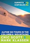 Summits & Icefields 2: Alpine Ski Tou...