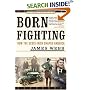 Born Fighting: How the Scots-Irish Shaped America