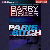 Paris Is a Bitch: A Rain-Delilah Short Story | [Barry Eisler]