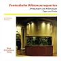 Fantastische S��wasseraquarien
