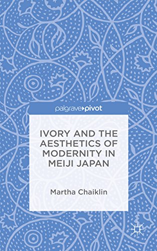 Ivory and the Aesthetics of Modernity in Meiji Japan