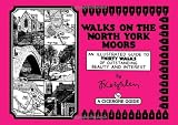 Walks on the North York Moors: Bk. 1: An Illustrated Guide to Thirty Walks of Outstanding Beauty and Interest (Jack Keighley s Northern England)