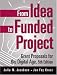 From Idea to Funded Project: Grant Proposals for the Digital Age, 5th Edition