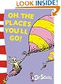 Dr Seuss - Oh, The Places You'll Go!