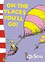 Oh, the Places You'll Go! (Dr Seuss)