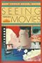 Seeing Through Movies (Pantheon Guide to Popular Culture)