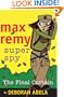 Max Remy Superspy: The Final Curtain