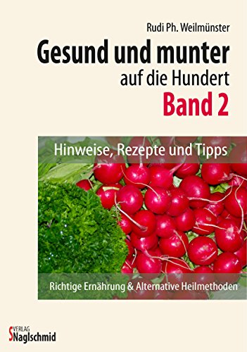 Gesund und munter auf die 100 - Band 2 (German Edition)