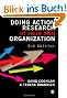 Doing Action Research in Your Own Organization