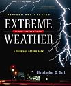 Extreme Weather: A Guide and Record Book, Revised and Updated Edition