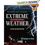 Extreme Weather: A Guide and Record Book, Revised and Updated Edition