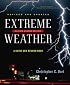 Extreme Weather: A Guide and Record Book, Revised and Updated Edition