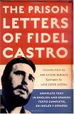 The Prison Letters of Fidel Castro