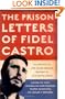 The Prison Letters of Fidel Castro