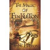 The Magic of Finkleton ~ K. C. Hilton
