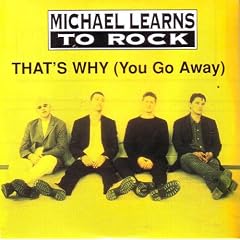 That'S Why (You Go Away)