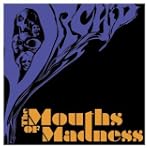 The Mouths of Madness (Limited Digipa...