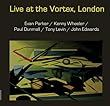 Live At The Vortex, London