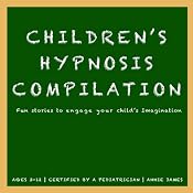 Children's Hypnosis Collection: Hypnosis Help for Kids | [Joel Thielke]