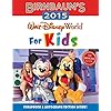 Birnbaum's 2015: Walt Disney World For Kids: The Official Guide (Birnbaum Guides)