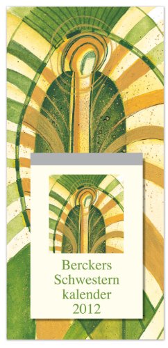 Berckers Schwesternkalender 2012: Abrei&szlig;kalender