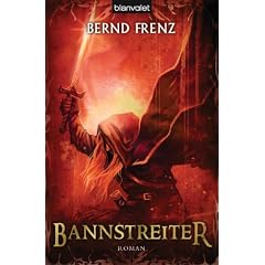 Bannstreiter: Roman
