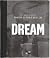Dream:  The Words and Inspiration of Martin Luther King, Jr. (Me-We)