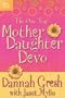 The One Year Mother-Daughter Devo