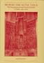 Behind the Altar Table: The Development of the Painted Retable in Spain, 1350-1500