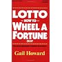 Lotto How to Wheel A Fortune 2007