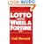 Lotto How to Wheel a Fortune 2007