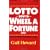 Lotto How to Wheel A Fortune 2007