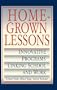 Homegrown Lessons: Innovative Programs Linking School and Work (Jossey-Bass Education)