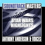 Soundtrack Masters: Star Wars Highlights