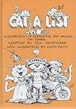 Cat-a-list : a compendium of interesting and unusual cat names