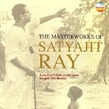 The Masterworks of Satyajit Ray