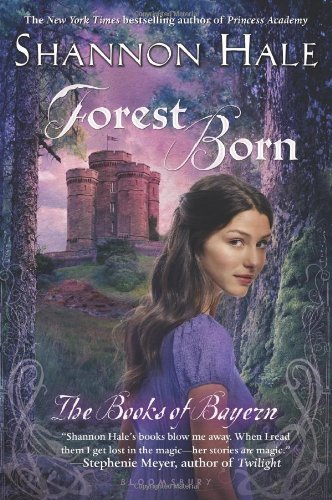 By Shannon Hale Forest Born (Books of Bayern) (Reprint)