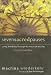 Seven Sacred Pauses: Living Mindfully Through the Hours of the Day