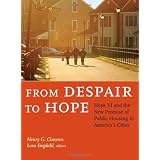From Despair to Hope: Hope VI and the New Promise of Public Housing in America's Cities